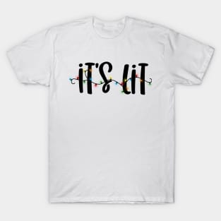 It's Lit Christmas Holiday Lights T-Shirt